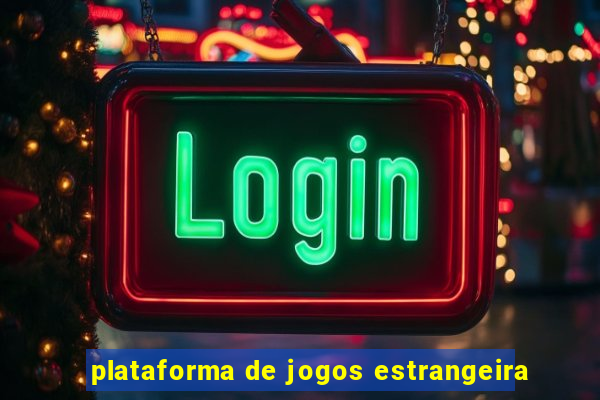 plataforma de jogos estrangeira